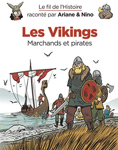 les  Vikings : Marchands et pirates
