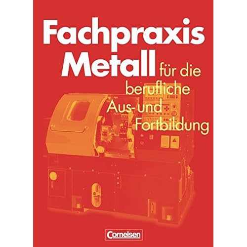 [PDF] Fachpraxis Metall: Schülerbuch KOSTENLOS DOWNLOAD