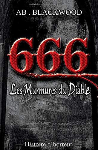 Télécharger Les Murmures du Diable: Histoire d'horreur PDF Ebook En Ligne
