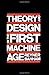 Theory and Design in the First Machine Age (Mit Press) by 