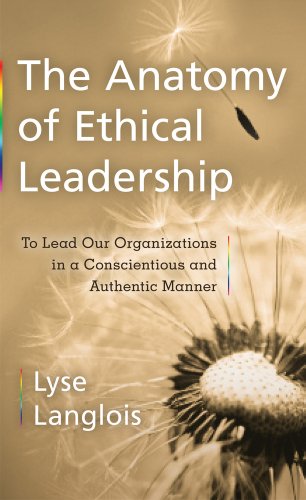 The Anatomy of Ethical Leadership (Labour Across Borders)