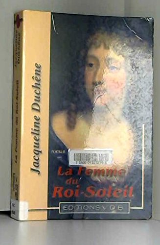 couverture de : La Femme du Roi-Soleil