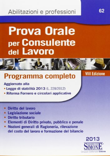 Download Prova orale per consulente del lavoro. Programma completo Download Prova orale per consulente del lavoro. Programma completo