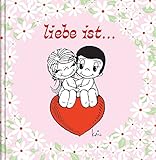 Image de Liebe ist…: Cartoon-Geschenkbuch über die Liebe