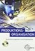 Produktionsorganisation: Qualitätsmanagement und Produktpolitik by 
