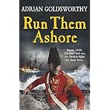 Run Them Ashore (The Napoleonic Wars)