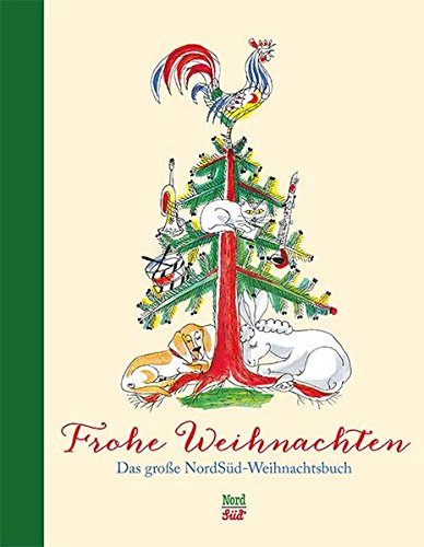 Frohe Weihnachten: Das grosse NordSüd-Weihnachtsbuch Buchen