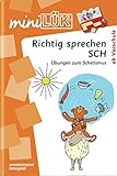 Image de miniLÜK: Richtig sprechen SCH: Übungen zum Schetismus ab Vorschule