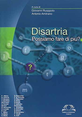 Disartria. Possiamo fare di più?