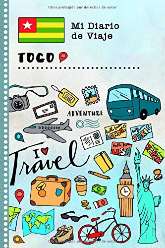 Togo Diario de Viaje: Libro de Registro de Viajes Guiado Infantil - Cuaderno de Recuerdos de Actividades en Vacaciones para Escribir, Dibujar, Afirmaciones de Gratitud para Niños y Niñas