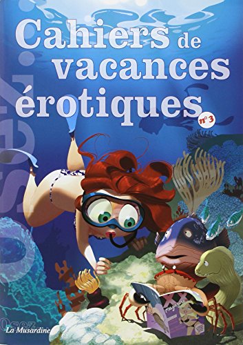 Télécharger Cahiers de vacances érotiques 3 Livre eBook France