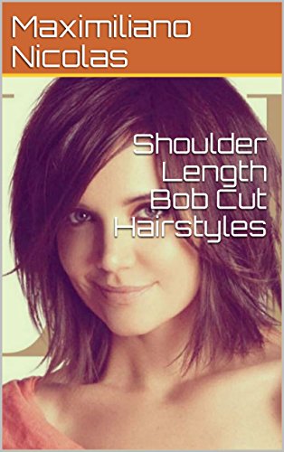 Shoulder Length Bob Cut Hairstyles Ebook Maximiliano Nicolas