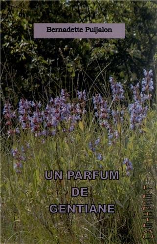 couverture de : Un parfum de gentiane
