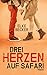 Cover zum Buch Drei Herzen auf Safari