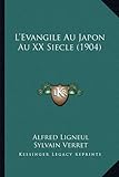Image de L'Evangile Au Japon Au XX Siecle (1904)