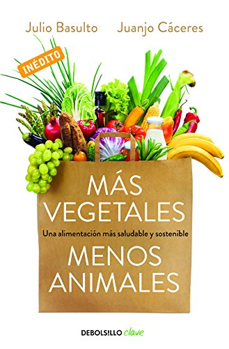Más vegetales, menos animales / More Vegetables, Less Animals: Menos Animales/ Fewer Animals gratuit