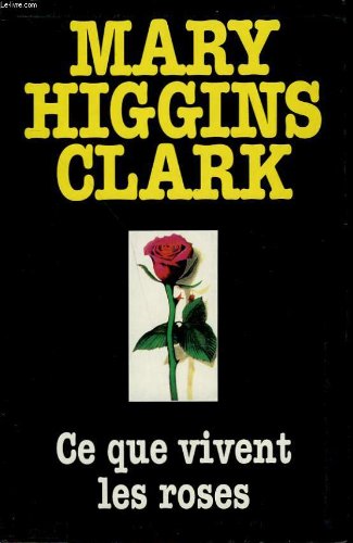 couverture de : Ce que vivent les roses