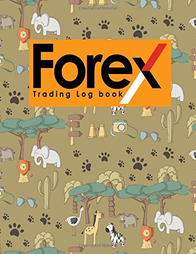 Forex Trading Log Book Forex Trading Journal Spreadsheet Trading Log Traders Log Trading Notebook Cute Safari Wild Animals Cover Volume 47 - 