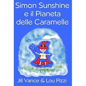 Simon Sunshine e il Pianeta delle Caramelle (Le Av