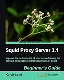 Image de Squid Proxy Server 3.1: Beginner's Guide