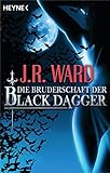Die Bruderschaft der Black Dagger: Ein Führer durch die Welt von J.R. Ward's BLACK DAGGER by 
