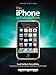 The iPhone Book, Third Edition (Covers iPhone 3GS, iPhone 3G, and iPod Touch) (English Edition) by