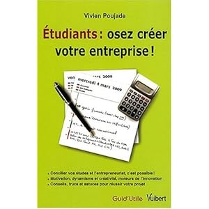 Etudiants : osez créer votre entreprise !