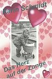 Cover zum Buch Das Herz auf der Zunge