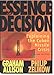 Essence of Decision: Explaining the Cuban Missile Crisis (Alternative Etext Formats) by 