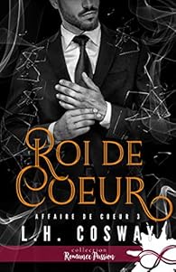 Affaire De Coeur Tome 3 Roi De Coeur L H Cosway Babelio