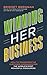 Winning Her Business: How to Transform the Customer Experience for the World's Most Powerful Consumers by Bridget Brennan