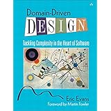 Domain-Driven Design: Tackling Complexity in the Heart of Software (English Edition)