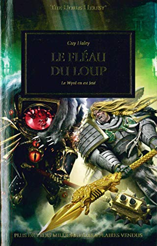 Download The Horus Heresy, Tome 45 : Le fléau du loup : Le Wyrd en est jeté