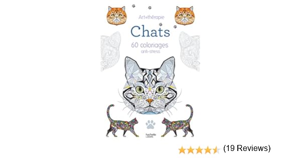 Chats 60 Coloriages Anti Stress Amazonfr Collectif Livres