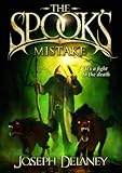 The Spook's Mistake: Book 5 (The Wardstone Chronicles, Band 5) by