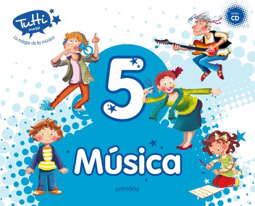 MÚSICA 5è PRIMARIA TUTTI