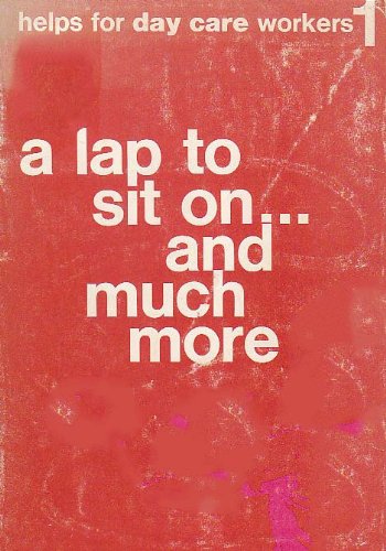 Preisvergleich Produktbild Lap to Sit on and Much More
