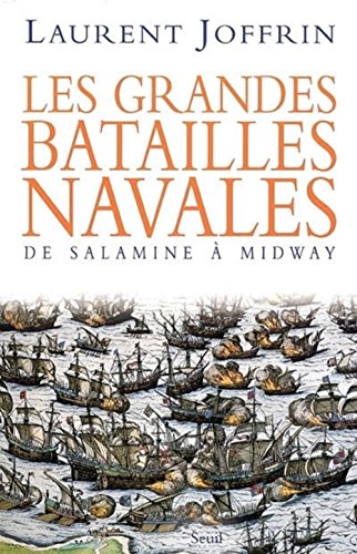 Download Les grandes batailles navales : De Salamine à Midway Download Les grandes batailles navales : De Salamine à Midway