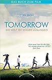 Image de Tomorrow - Die Welt ist voller Lösungen: Das Buch zum Film