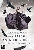 Bücher Neuerscheinungen 2022 - Das Reich der sieben Höfe 3 - Sterne und Schwerter von Sarah J. Maas