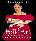 Image de Treasures of Folk Art: Museum of American Folk Art