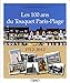LES 100 ANS DU TOUQUET...