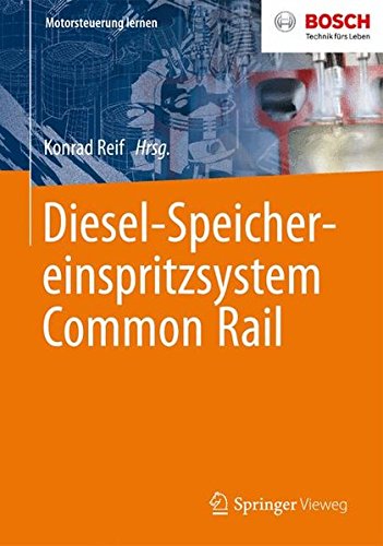 Preisvergleich Produktbild Diesel-Speichereinspritzsystem Common Rail (Motorsteuerung lernen)