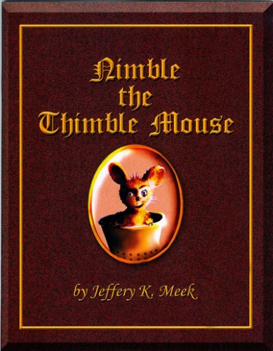 Preisvergleich Produktbild Nimble the Thimble Mouse