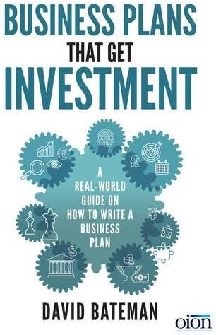 Business Plans That Get Investment: Includes the Ultimate and Proven Template for Success