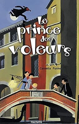 HACHETTE ROMANS Le Prince Des Voleurs