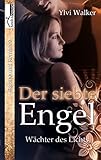 Bücher Neuerscheinungen 2022 - Der siebte Engel - Wächter des Lichts 3 von Ylvi Walker