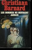Les Hommes ne meurent jamais (Club pour vous Hachette)