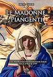 Image de Le Madonne Piangenti: e le insorgenze antifrancesi in I