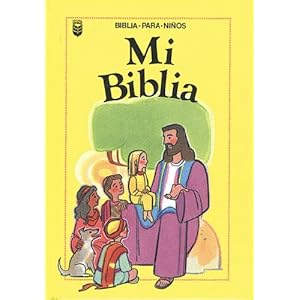Mi Biblia = My Very Own Bible